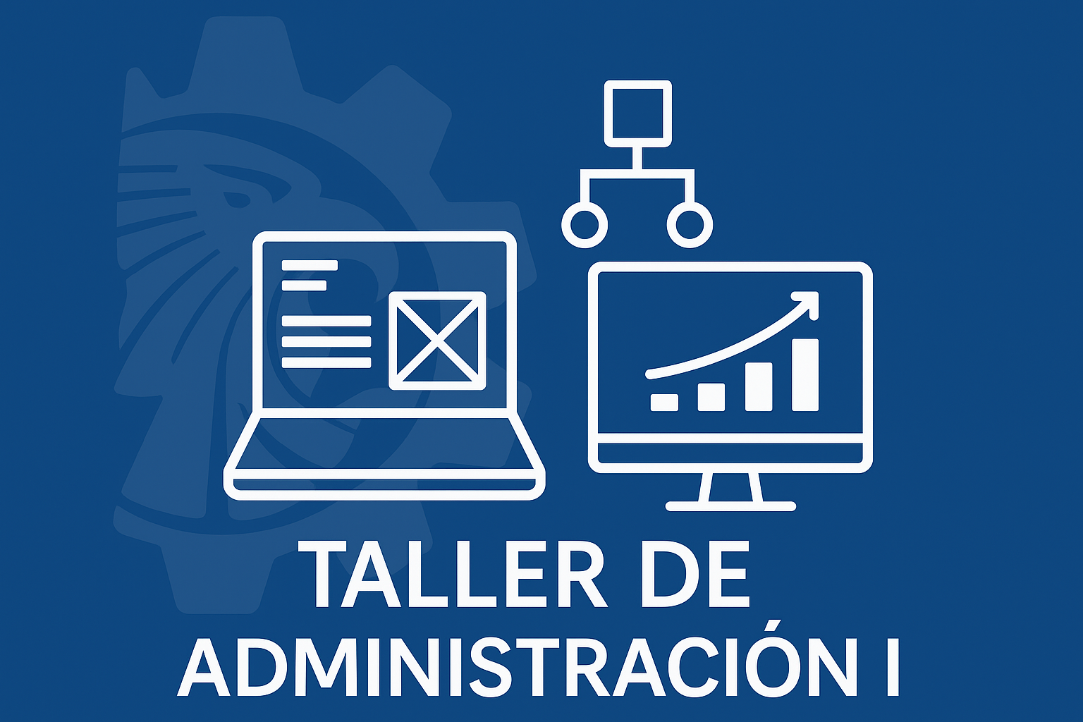ADD-1030 - Taller de Administración I