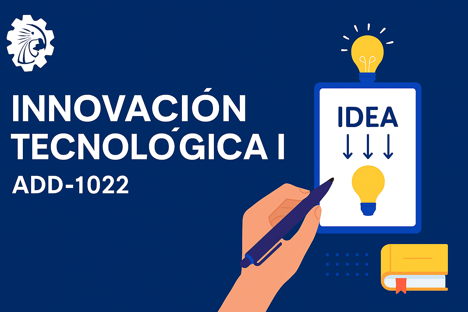ADD-1022 - Innovación Tecnológica I