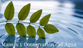 Manejo y Conservación del Agua